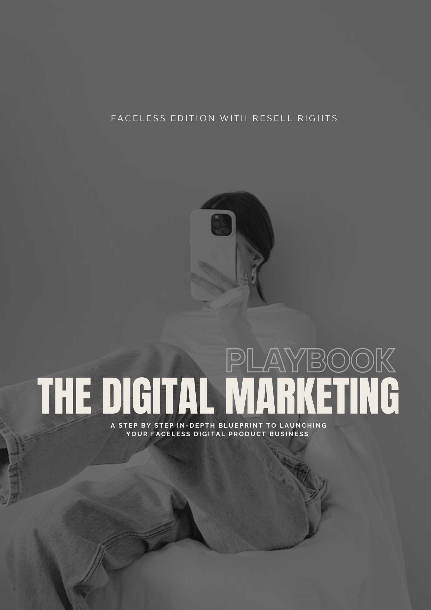 Faceless Digital Marketing Playbook
